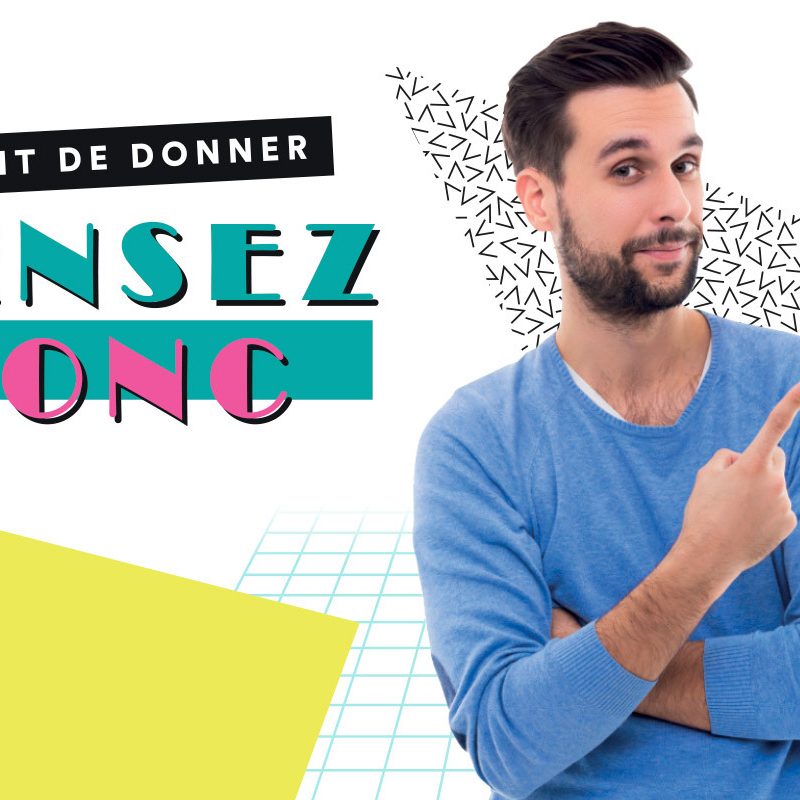 (Français) L’Actuel invite à réfléchir avant de donner