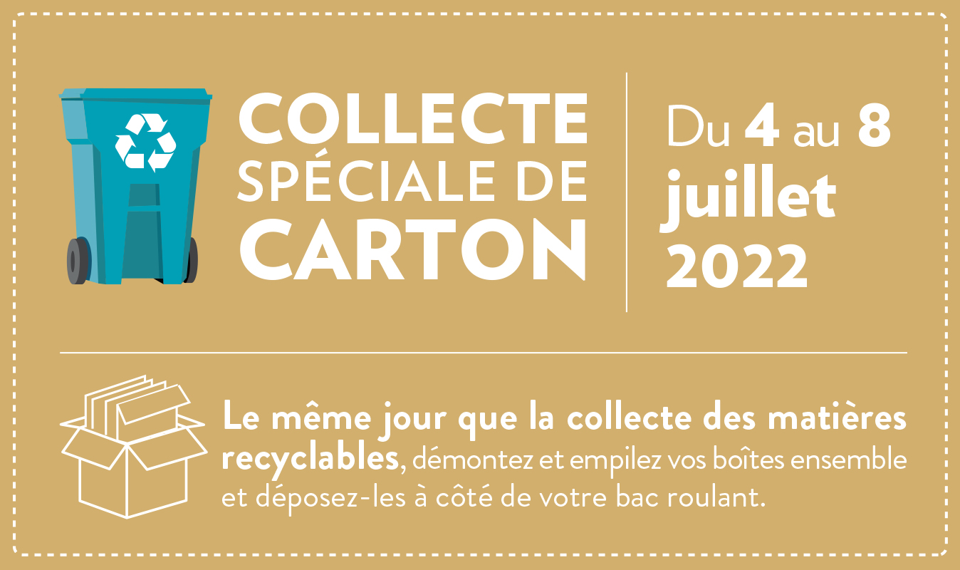 (Français) Collecte spéciale de boîtes de carton du 4 au 8 juillet 2022