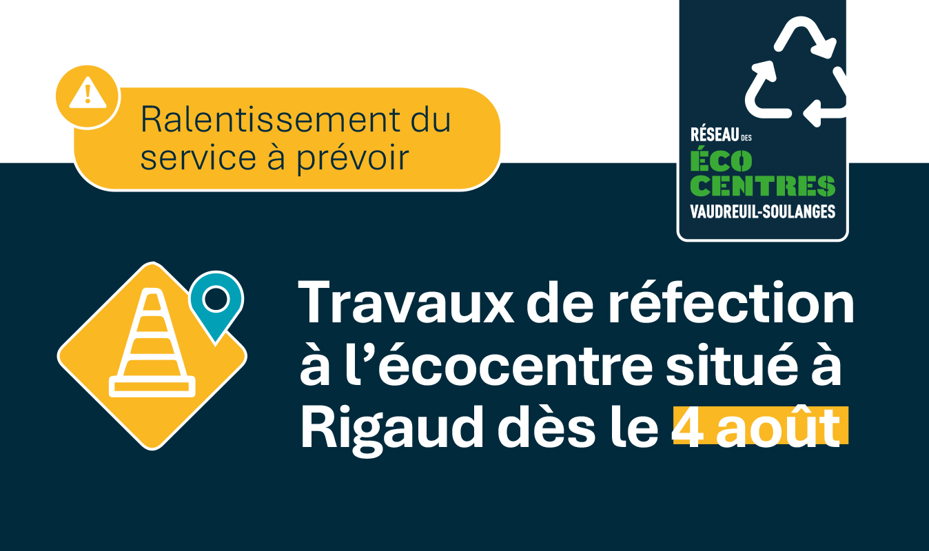 Réseau des écocentres de la MRC de Vaudreuil-Soulanges/Travaux de réfection à l’écocentre situé à Rigaud