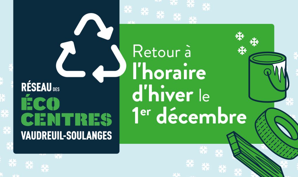 Retour à l’horaire d’hiver du Réseau des écocentres de Vaudreuil-Soulanges le 1er décembre